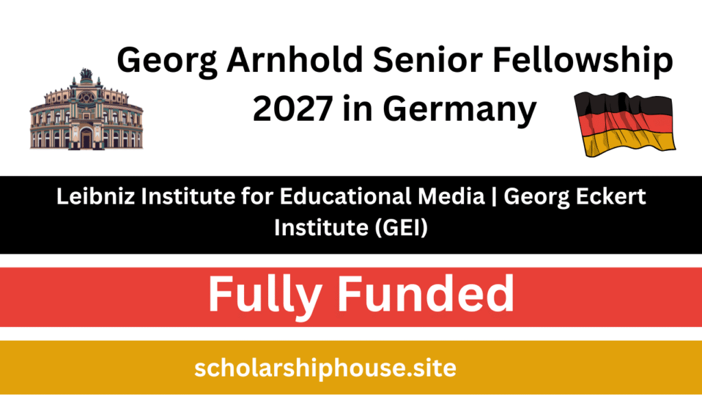 Georg Arnhold Senior Fellowship 2027 in Germany | Fully Funded