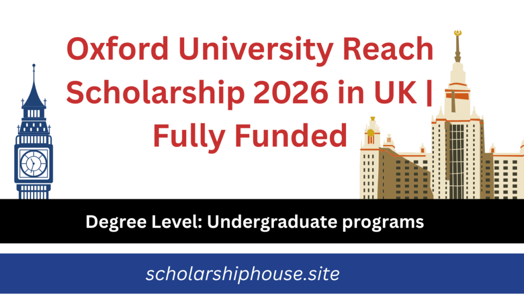 Oxford University Reach Scholarship 2026 in UK | Fully Funded